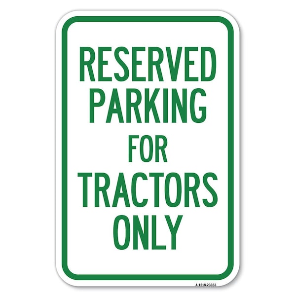 Signmission Parking Space Reserved Sign Parking Rese Heavy-Gauge Aluminum Sign, 12" x 18", A-1218-23353 A-1218-23353 - main